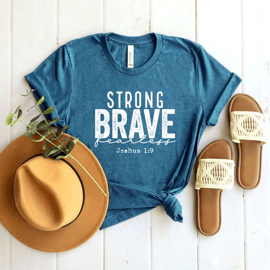 Strong Brave Fearless | Short Sleeve Crew Neck