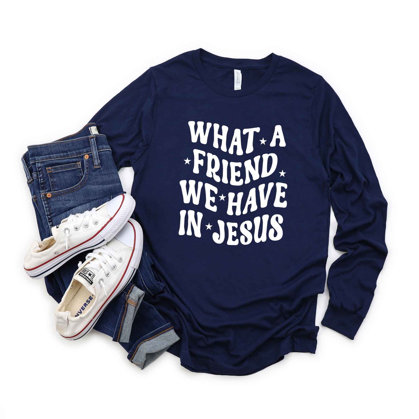What A Friend We Have In Jesus | Long Sleeve Crew Neck