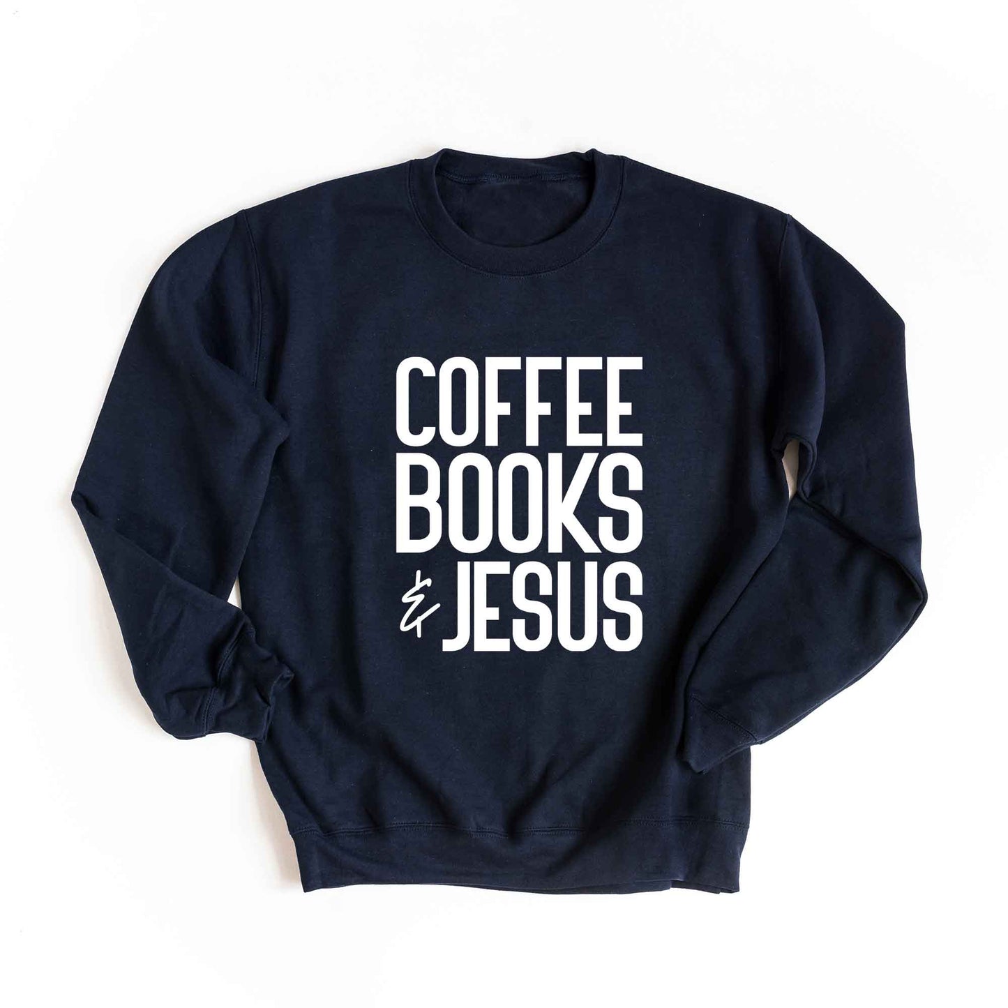 Coffee Books Jesus | Sweatshirt