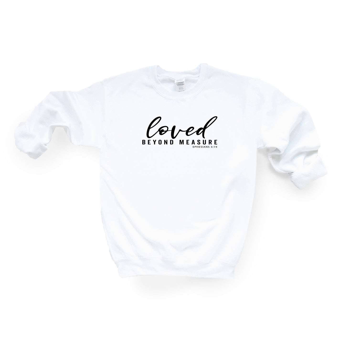 Loved Beyond Measure | Sweatshirt