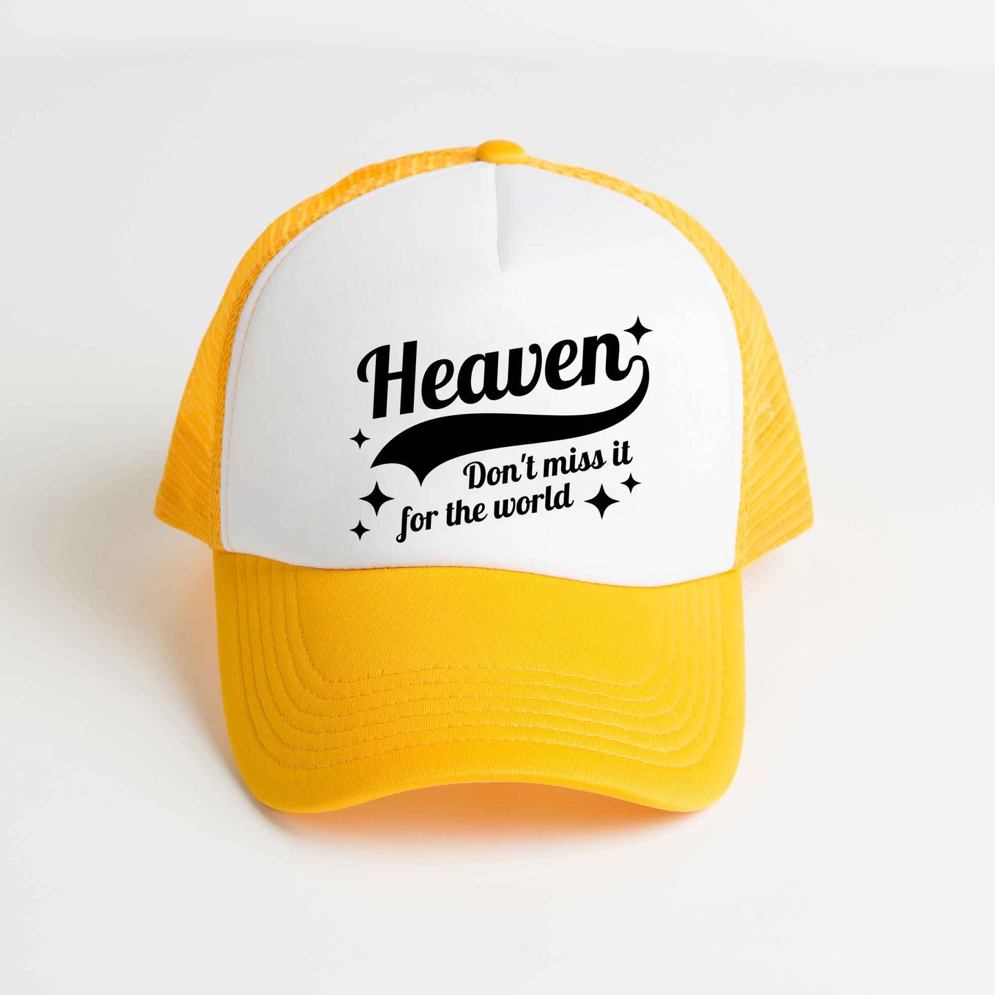 Don't Miss Heaven | Foam Trucker Hat