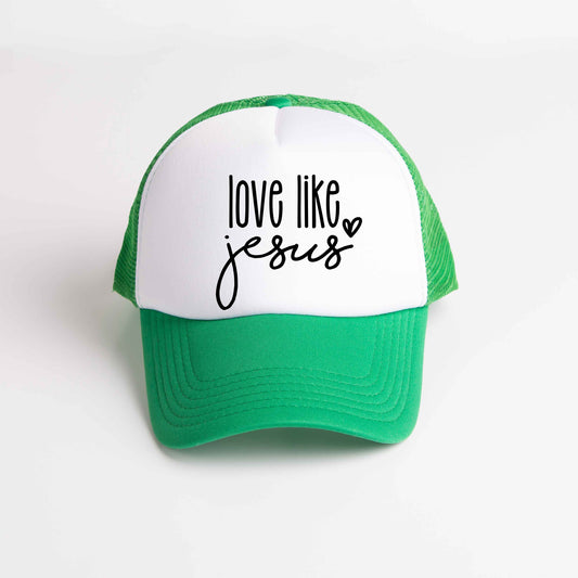 Love Like Jesus Cursive Heart | Foam Trucker Hat
