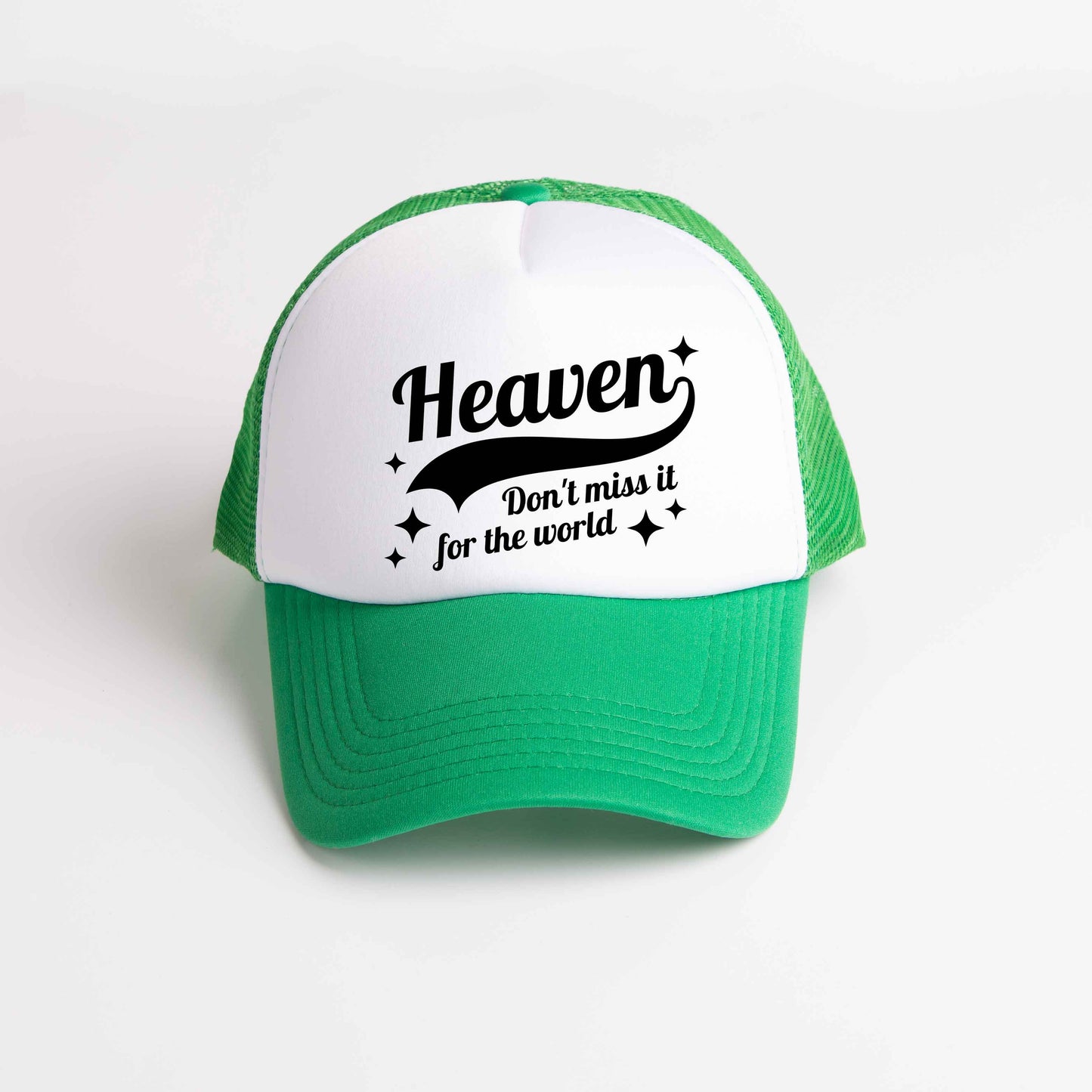 Don't Miss Heaven | Foam Trucker Hat