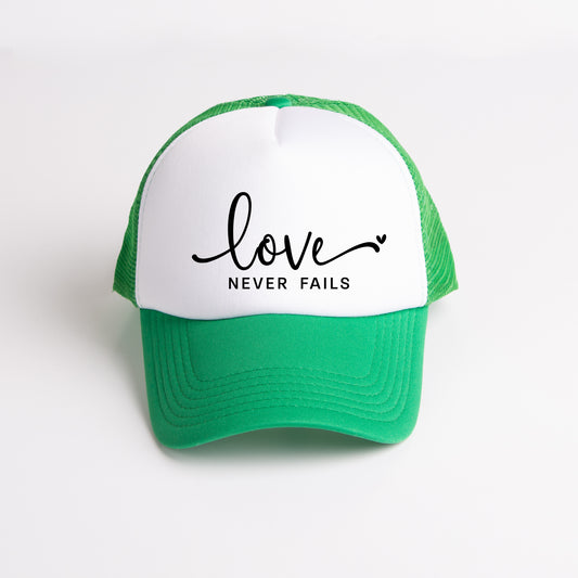 Love Never Fails | Foam Trucker Hat