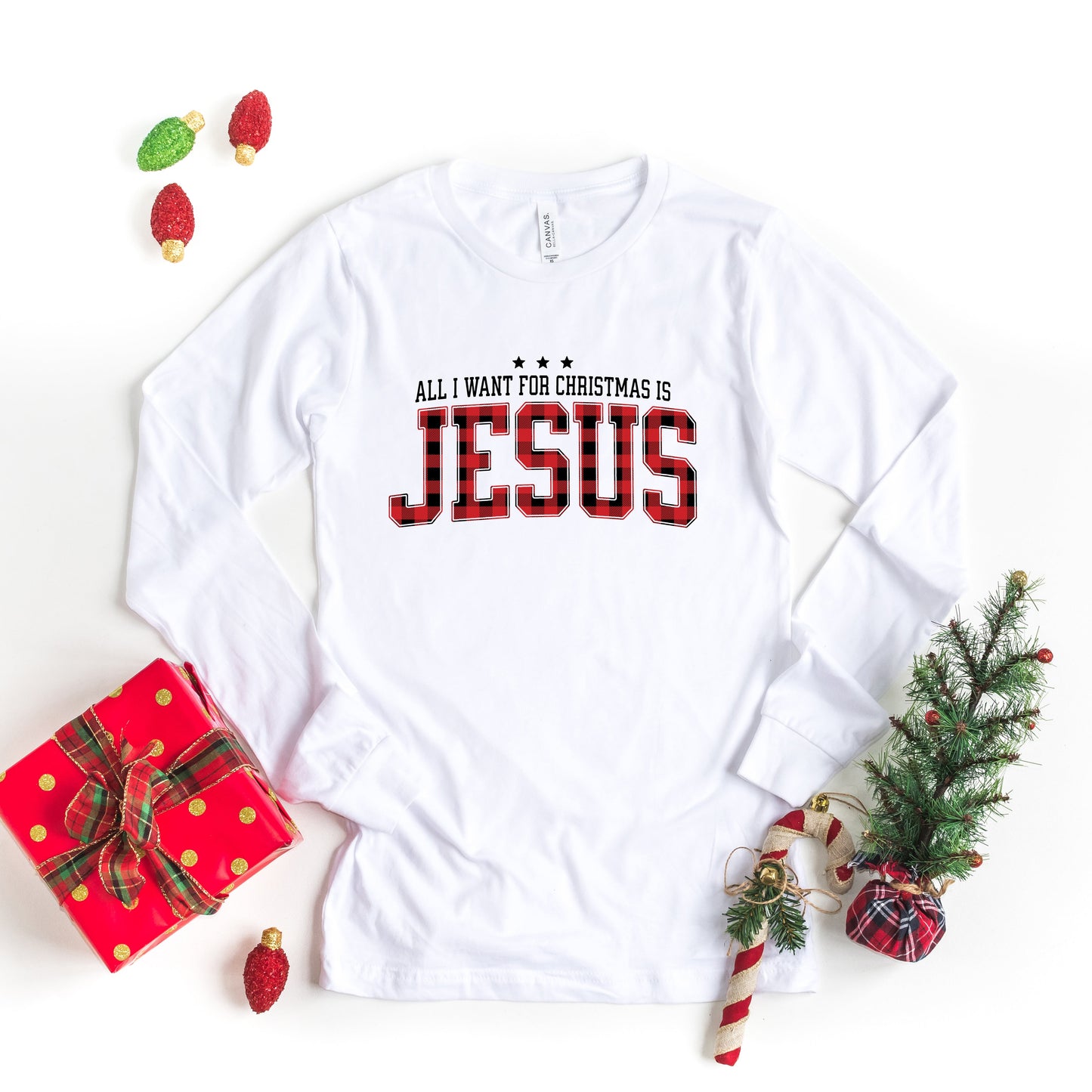 All I Want For Christmas Is Jesus | Long Sleeve Crew Neck