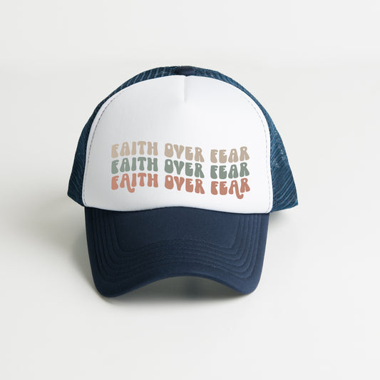 Faith Over Fear Stacked Wavy | Foam Trucker Hat