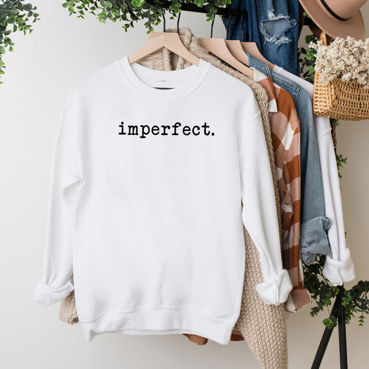 Imperfect | Sweatshirt