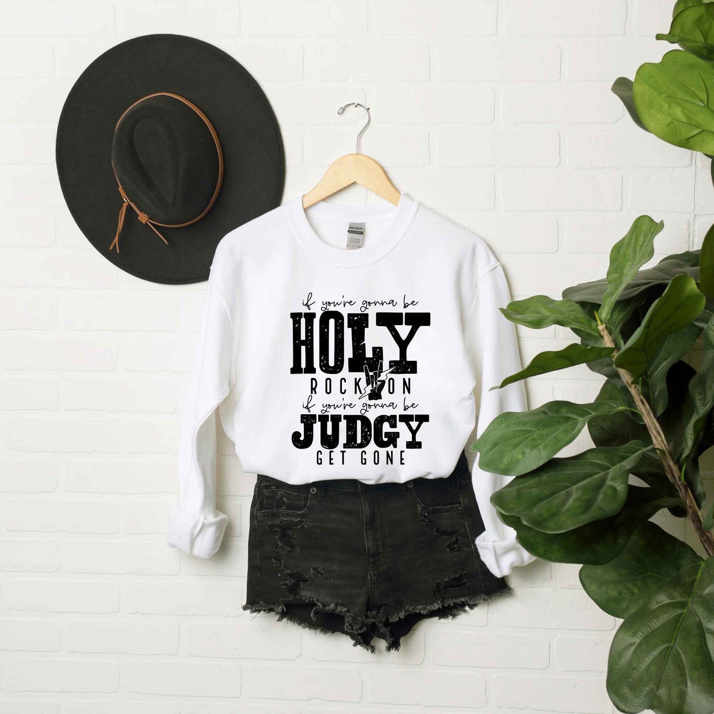 If You're Gonna Be Holy | Sweatshirt