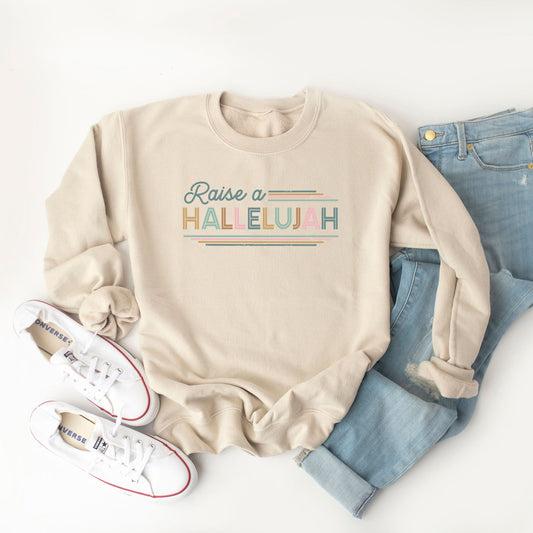 Raise A Hallelujah | Sweatshirt
